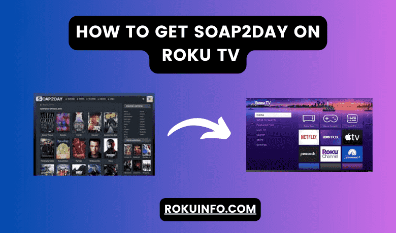 Get Soap2Day On Roku TV