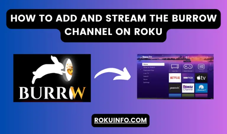 How to Add Burrow Channel on Roku