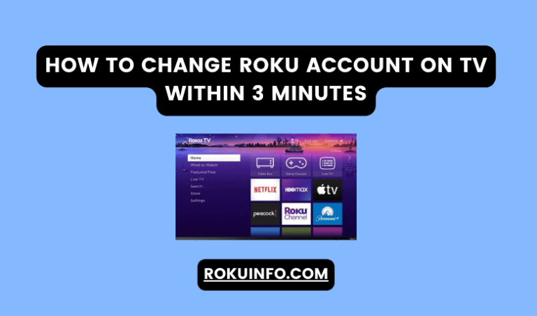 How to Change Roku Account on TV