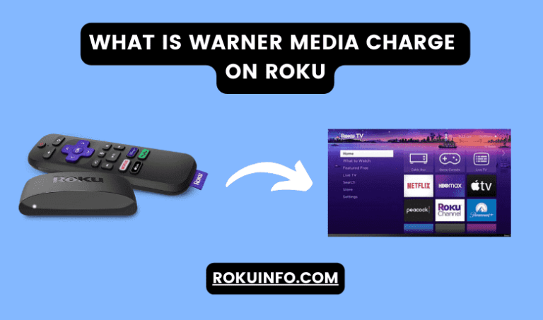 What is the Roku for Warner Media Charge