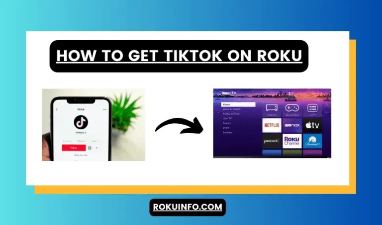 How to Get TikTok on Roku
